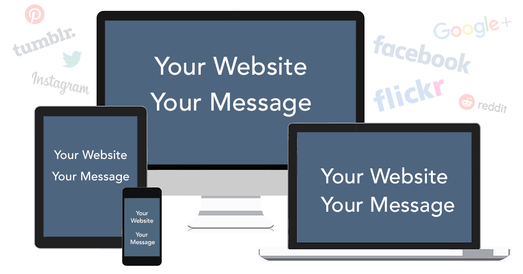 multiple computers and devises displaying Your Website Your Message 